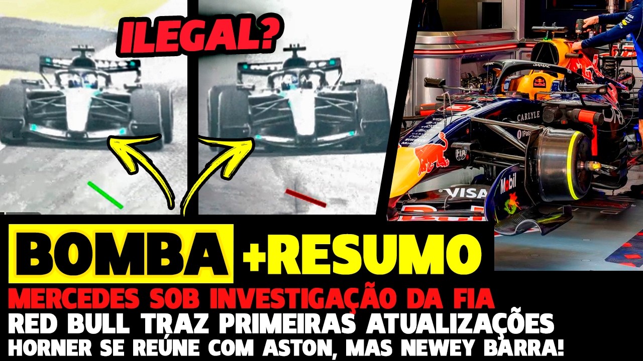 🚨BOMBA: FIA INVESTIGA MERCEDES, RED BULL COM 1ª ATUALIZAÇÃO E HORNER TOMA NÃO DE NEWEY | FÓRMULA 1