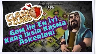 Clash of Clans - KB 8de Kara İksir Kasan Askerler