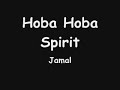 Hoba hoba spirit - Jamal Hoba hoba spirit - Jamal