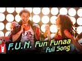FUN Fun Fanaa - Full song in HD - Luv Ka The End(1 month ago)