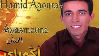 Agouray Hamid ....AYasmoune