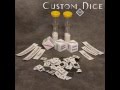Custom Dice