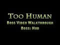 Too Human - Boss Fight #2 - Hod