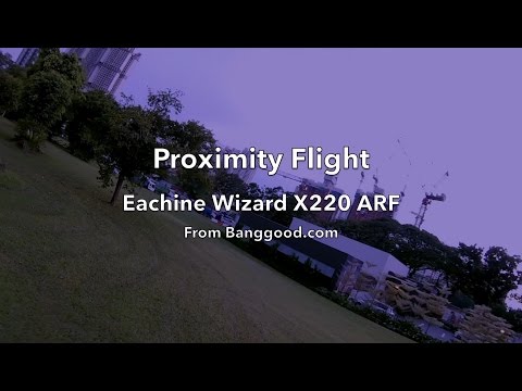 Proximity Flight with Eachine Wizard X220