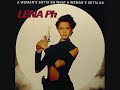 Lena Ph - 13 New World  (A Woman's Gotta Do What A Woman's Gotta Do 1991)