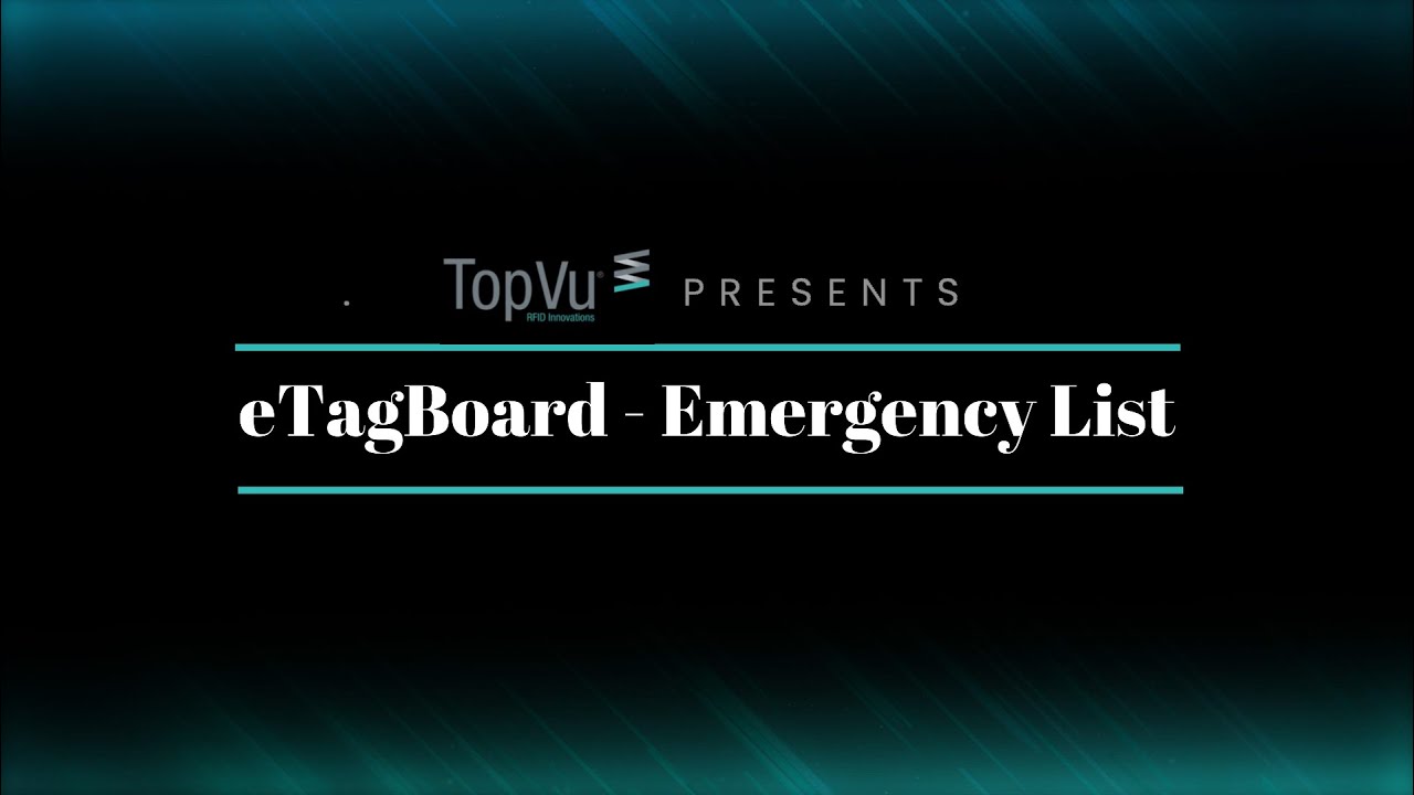 eTagBoard – Emergency List