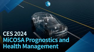  CES 2024- MiCOSA Prognostics and Health Management