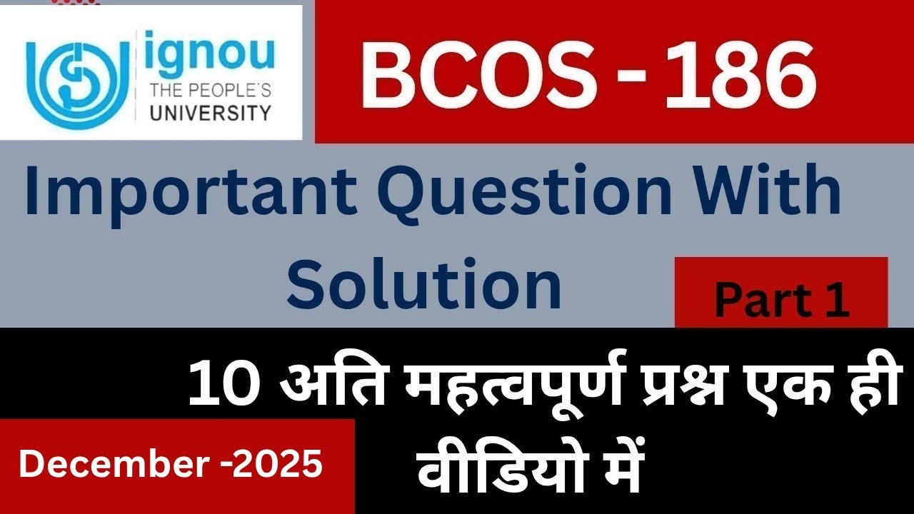 IGNOU BCOS 186 Important questions answer| BCOS 186 previous Year Question paper solution