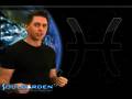 videos de Pisces - Weekend - 12/05/2008 - Soul Horoscopes