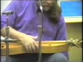 a very humorous introduction to the dulcimer, both flat-picking ala richard fari�a and finger-picking ala me, including snippets of 