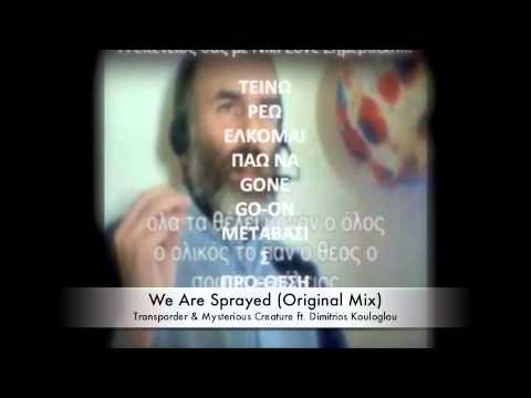 Transporder & Mysterious Creature Ft. Dimitrios Kouloglou - We Are Sprayed (Original Mix)