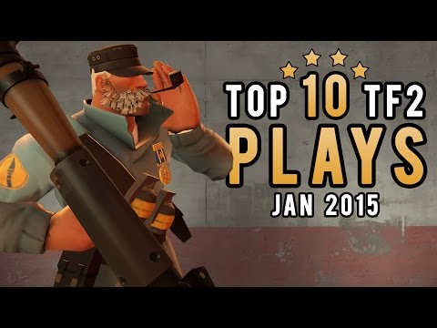 Top 10 TF2 plays - January 2015