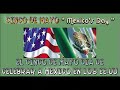 ¡¡¡Que viva México cabrones  ( ♫ ) !!!