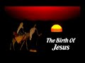 Birth Of Jesus - Children's Bible Stories Birth Of Jesus - Children's Bible Stories