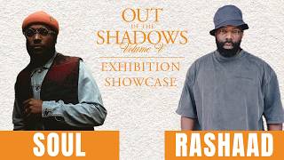 Soul & Rashaad – OUT OF THE SHADOWS 2026 EXHIBITION