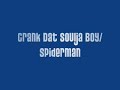 Crank Dat Soulja Boy/Spiderman