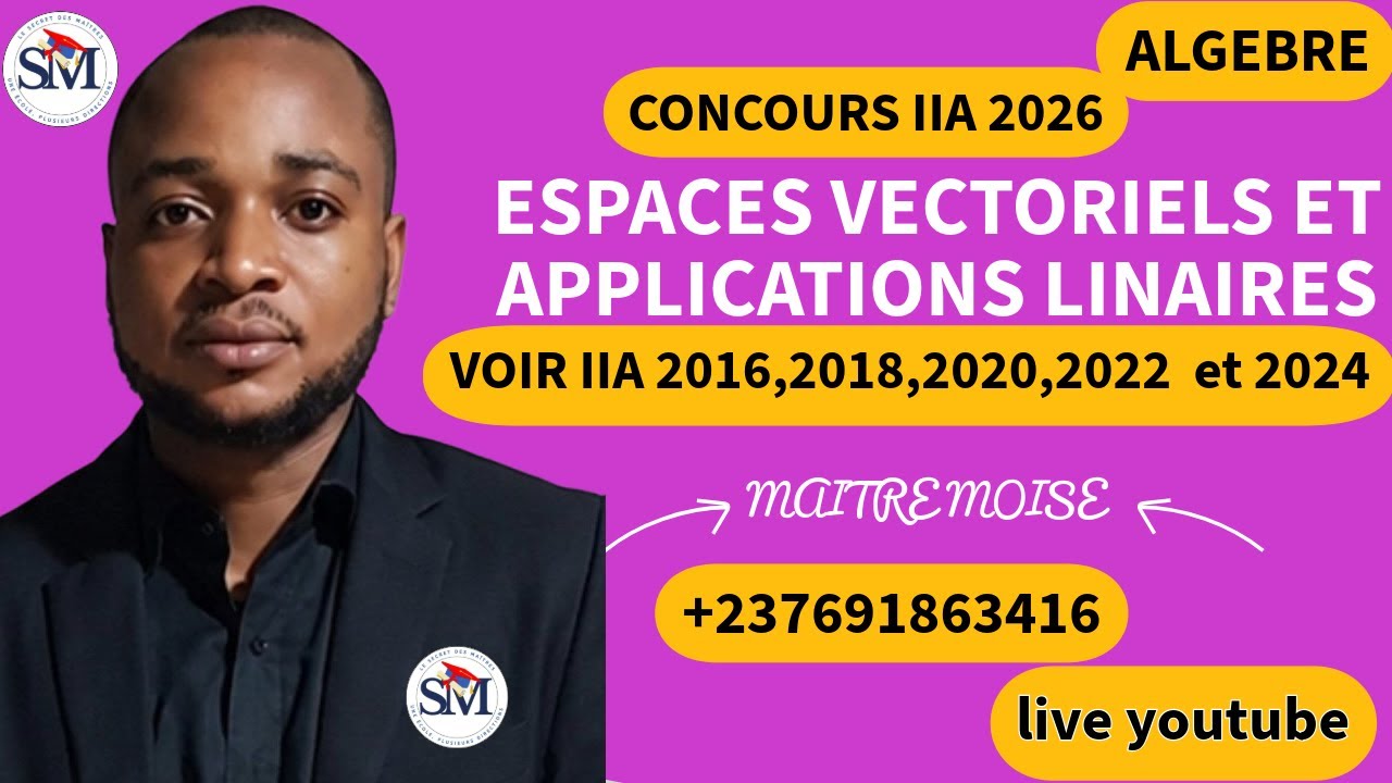 ESPACES VECTORIELS ET APPLICATIONS LINEAIRES ( VOIR IIA- 2016..2022-2024)