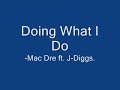 mac dre j diggs yee doing what i do