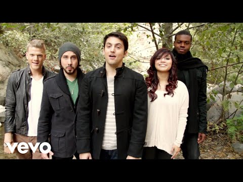 Pentatonix Offical Video