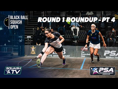 Squash: CIB Black Ball Open 2020 - Women's Rd.1 Roundup [Pt.4]