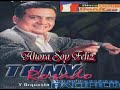 Tony Rosado - Ahora soy feliz
