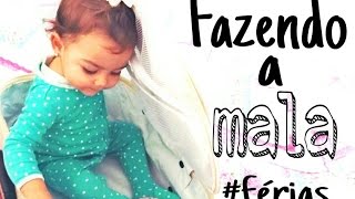Fazendo as malas #FÉRIAS