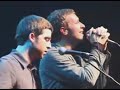 yellow-chris martin and noel gallagher live