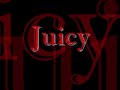 NOTORIOUS BIG : JUICY