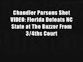 Update: Chandler Parsons Shot Video: Florida Defeats NC State at The Buzz