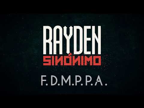 F.D.M.P.P.A. Rayden