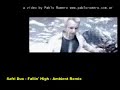 Safri Duo - Fallin' High - Ambient Remix -=HI FI Stereo=-