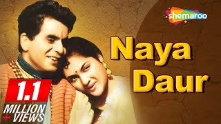 All Songs Of Naya Daur 1957 - Dilip Kumar - Vyjaya