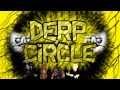 The Derp Circle - Ep11 - SOPA & PIPA, Facebook Annoyances, Overrated Things, and More!