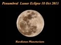 Penumbral Lunar Eclipse 18 Oct 2013 - YouTube