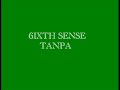 Sixth Sense-Tanpa