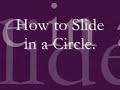 Slide & Glide Tutorial