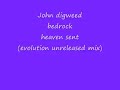 john digweed bedrock heaven scent evolution unreleased mix