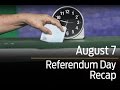 Recap of the Referendum Day