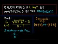 Calculating a Limit by Multiplying by a Conjugate