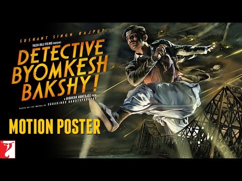 Detective Byomkesh Bakshy - Motion Poster #ExpectTheUnexpected Detective Byomkesh Bakshy - Motion Poster #ExpectTheUnexpected
