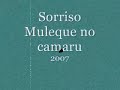 sorriso muleque no camaru