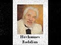 "DARD MI ANI DJAN" - SAYAT NOVA - HOVHANNES BADALIAN