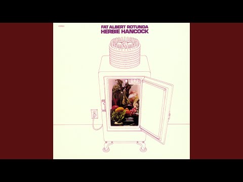 Herbie Hancock – Fat Albert Rotunda (Full Album)