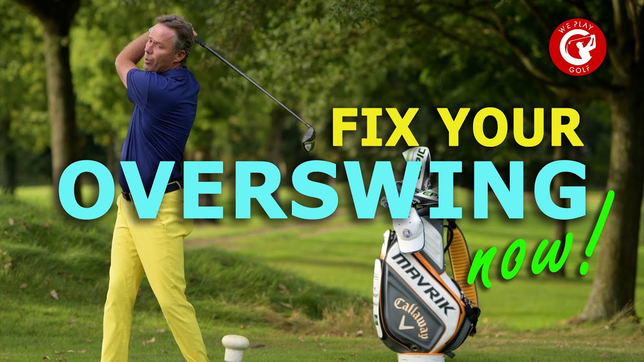 How to stop your overswing in golf - An easy fix to correct your golf swing