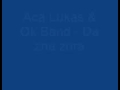 Aca Lukas & OK band Da zna zora