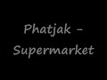 phatjak - supermarket
