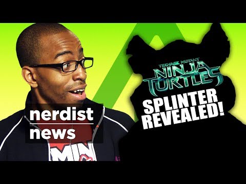 Teenage Mutant Ninja Turtles' SPLINTER Revealed & More! (Nerdist News w/ Malik Forté)