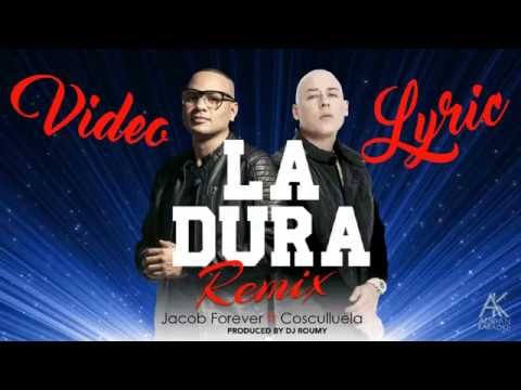 La Dura (Remix) Cosculluela