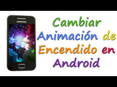 Cambiar Bootanimation en Android (Galaxy Ace)