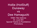 Hollie(HotStuff)Dunaway vs Dee Hamaguchi Hollie(HotStuff)Dunaway vs Dee Hamaguchi